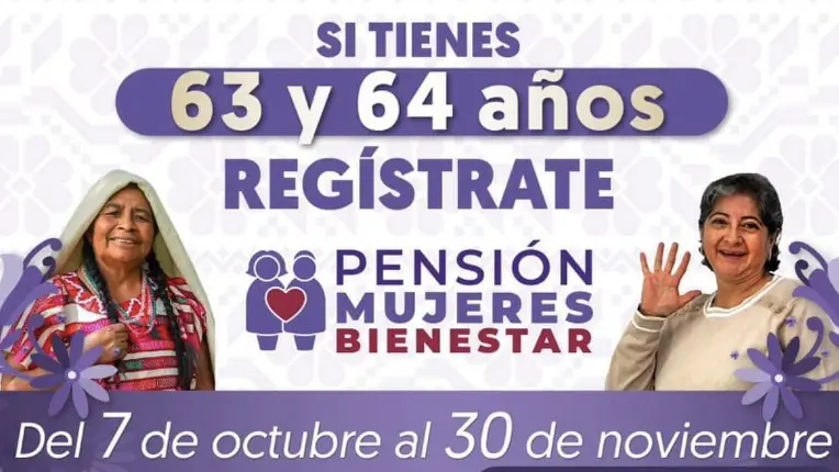 Se abre el registro para la Pensión Mujeres Bienestar para a mujeres de entre 63 y 64 años